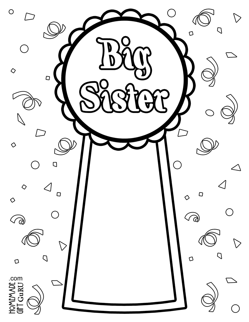 Print this big sister coloring page on regular paper or card stock. After it's decorated, it can be cut out for a cute paper ribbon!